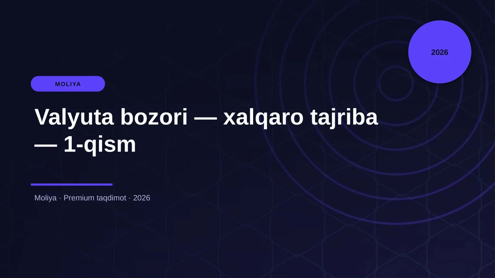 Valyuta bozori — xalqaro tajriba — 1-qism