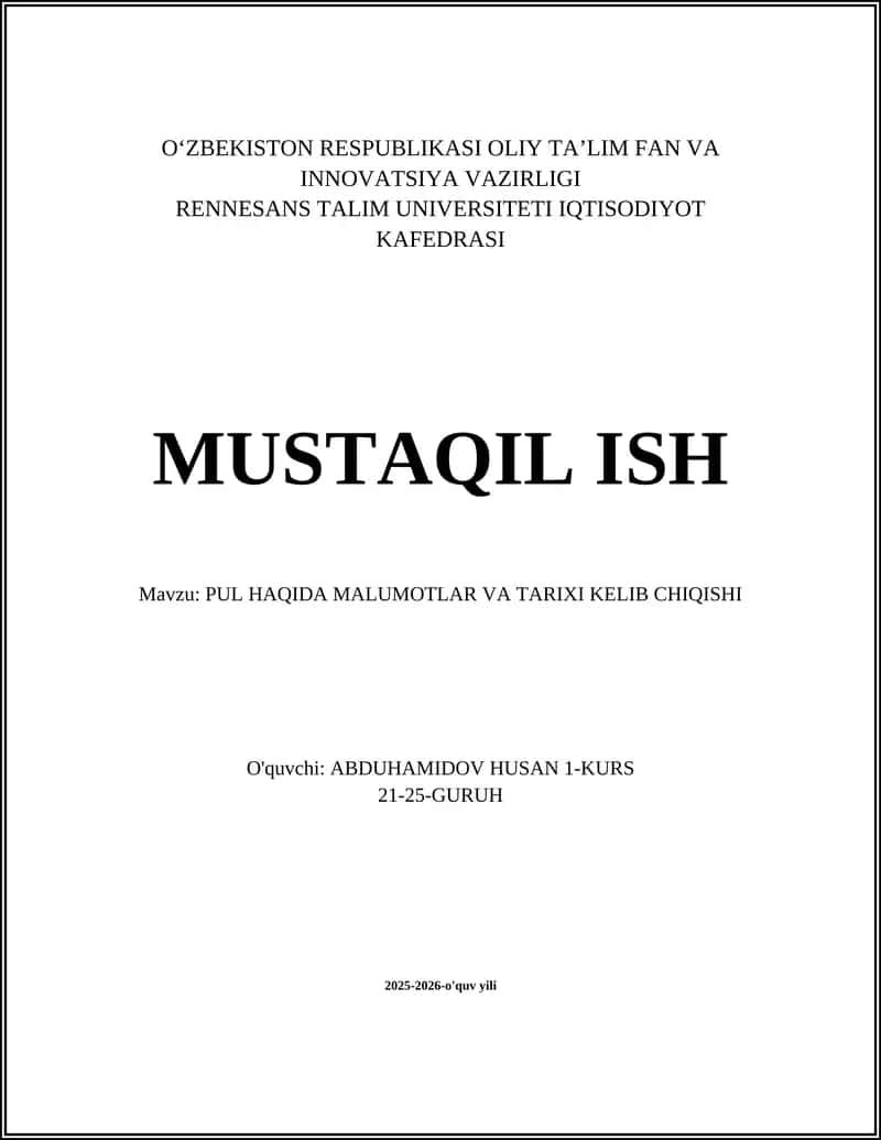 PUL HAQIDA MALUMOTLAR VA TARIXI KELIB CHIQISHI
