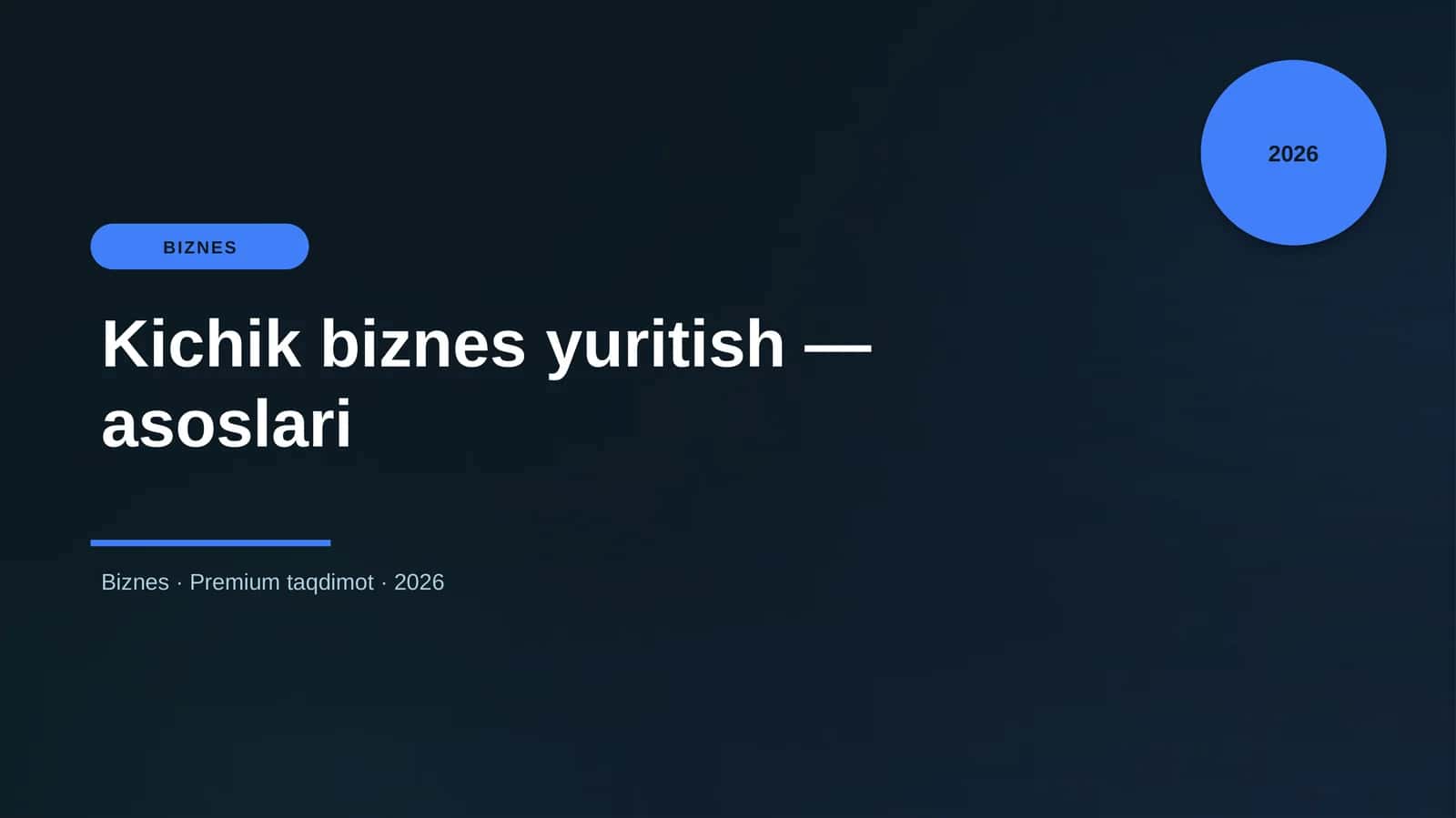 Kichik biznes yuritish — asoslari