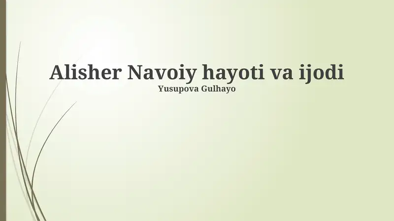 Alisher Navoiy hayoti va ijodi