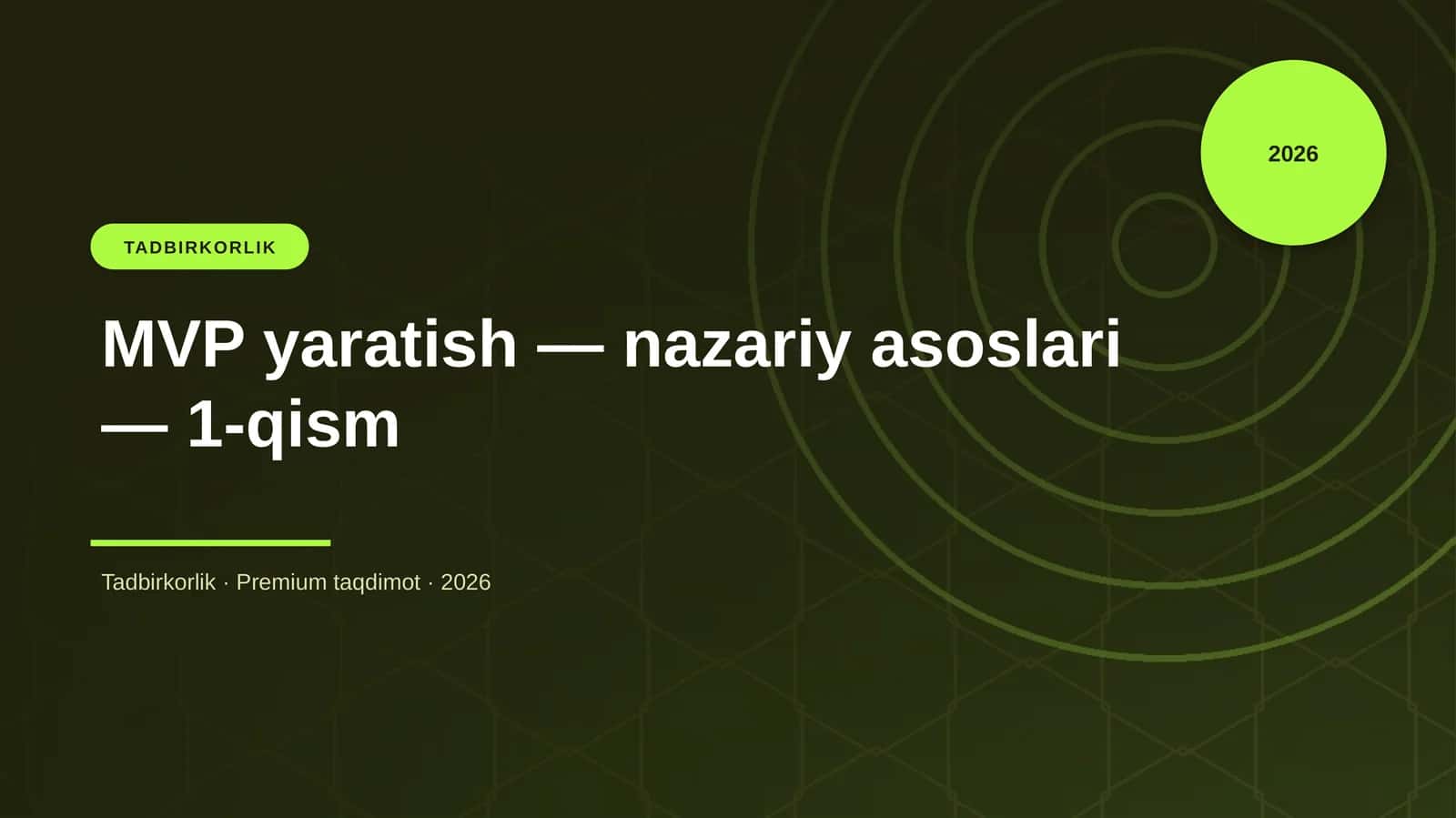 MVP yaratish — nazariy asoslari — 1-qism