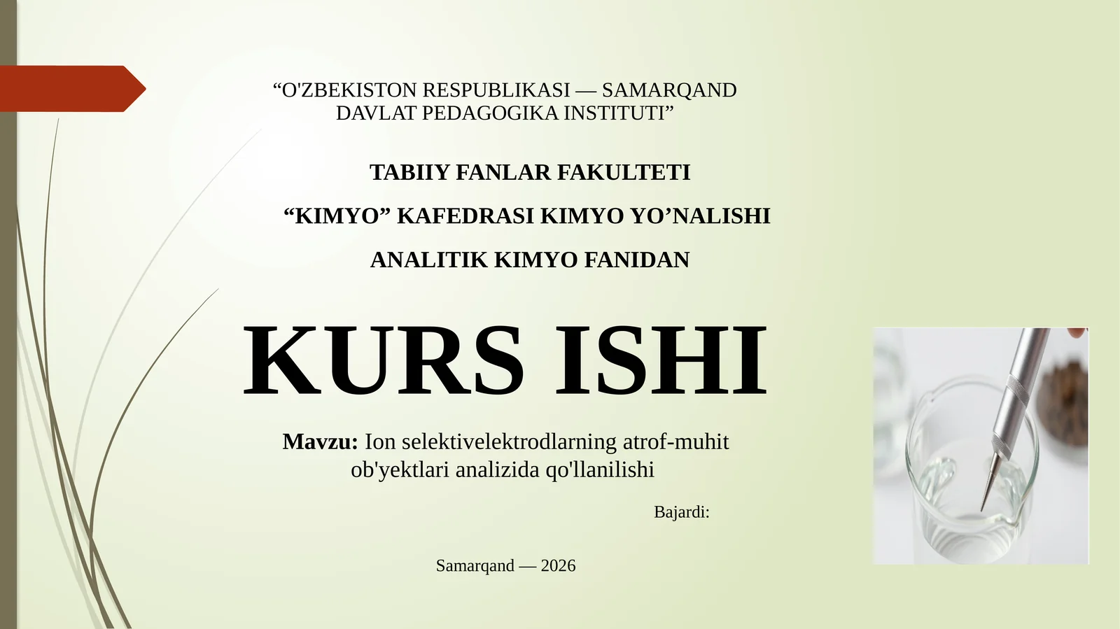 Ion  selektiv elektrodlarining atrof-muhit ob'yektari analizida qo'llanilishi