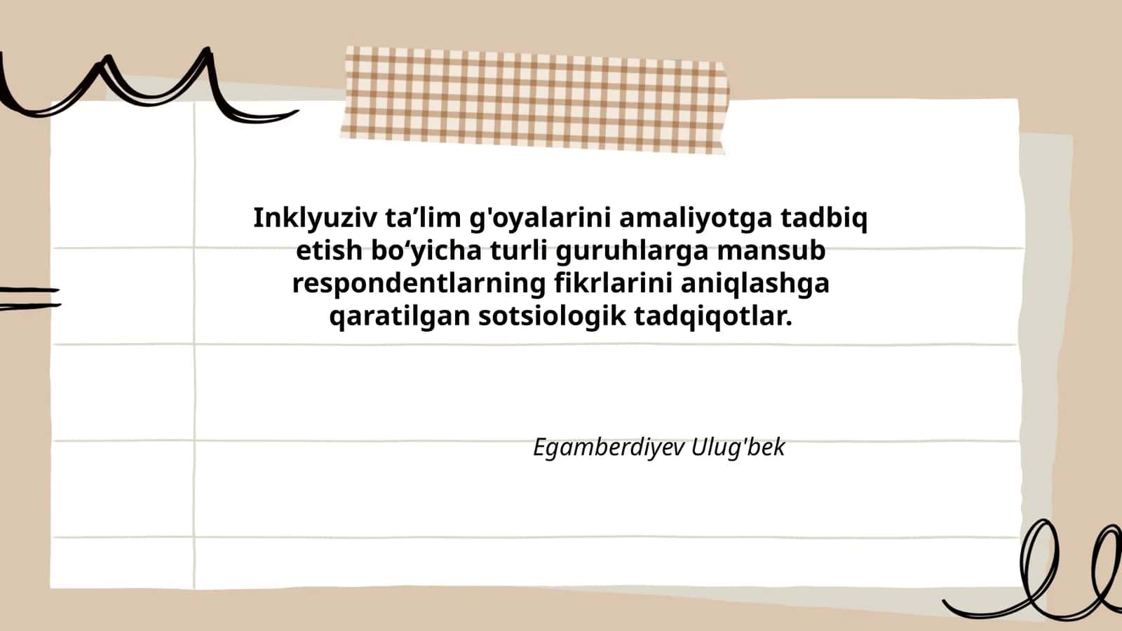 Inklyuziv ta’lim g'oyalarini amaliyotga tadbiq etish bo‘yicha turli guruhlarga mansub respondentlarning fikrlarini aniqlashga qaratilgan sotsiologik tadqiqotlar