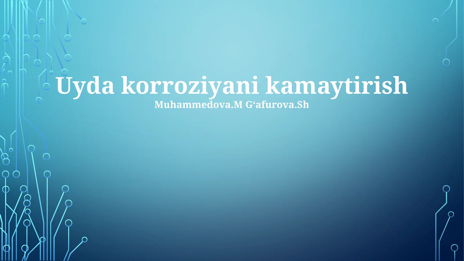 Uyda korroziyani kamaytirish