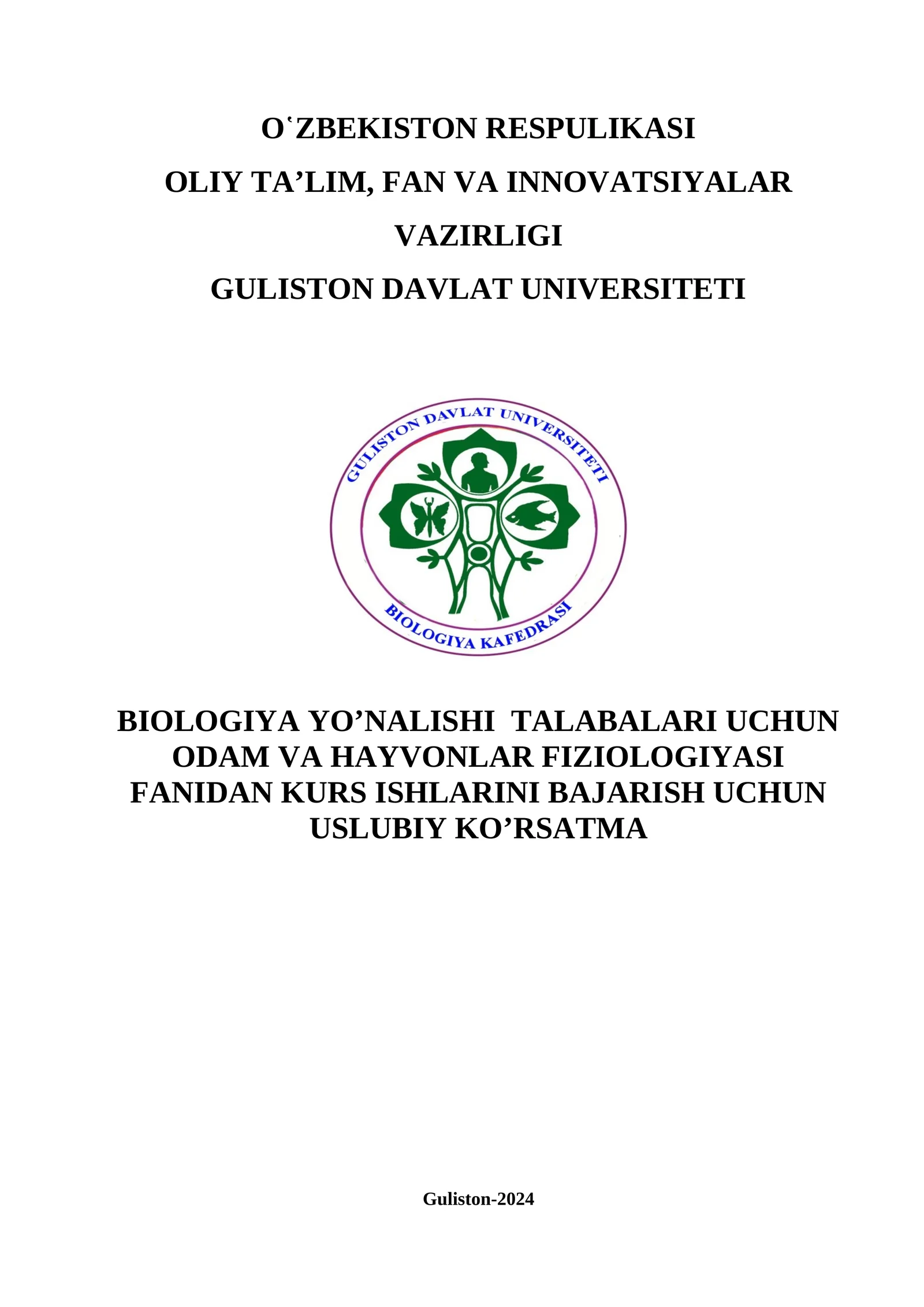Biologiya YO'nalishi Talabarlari Uchun Odam va Hayvonlar Fiziologiyasi Fanidan Kurs Ishlari