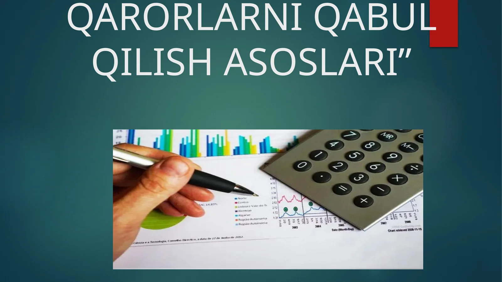 INVESTITSION QARORLARNI QABUL QILISH ASOSLARI