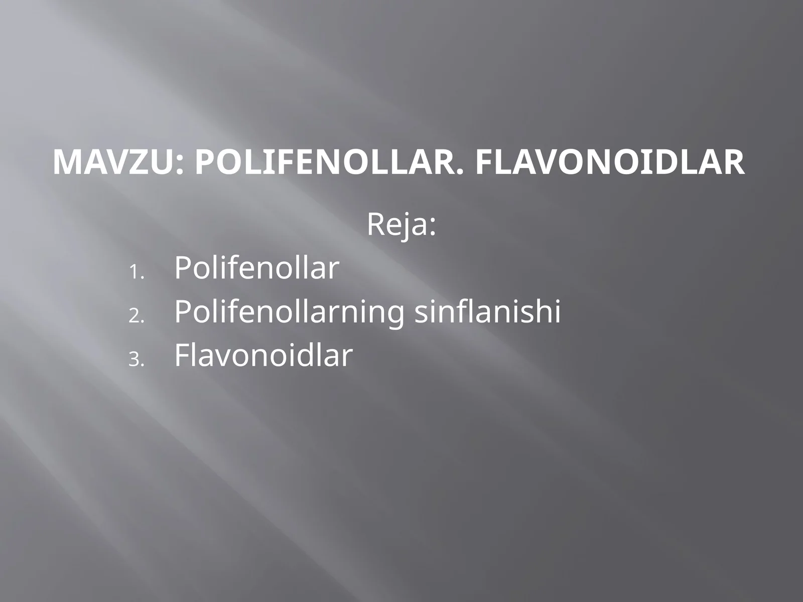 Polifenollar. Flavonoidlar
