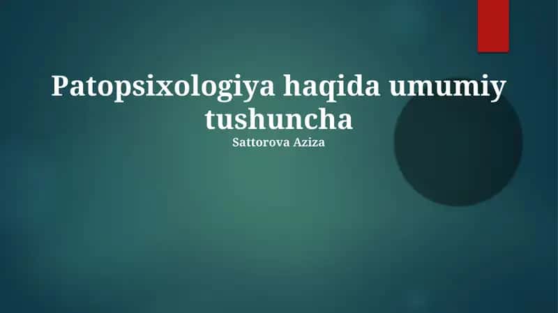 Patopsixologiya haqida umumiy tushuncha