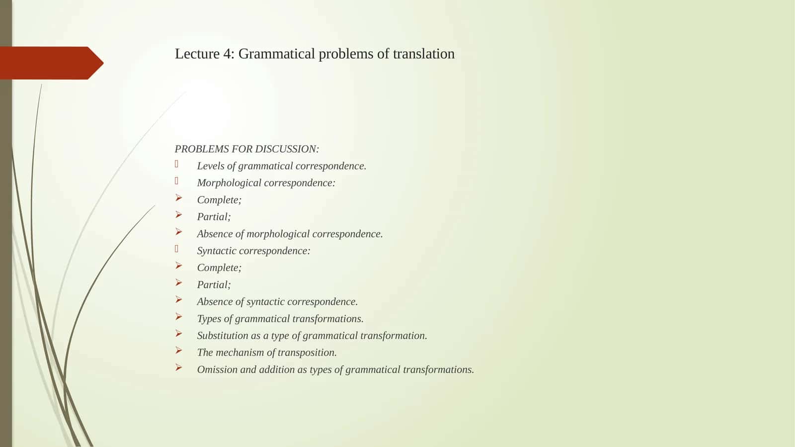 Lecture4:Grammatical problems of translation