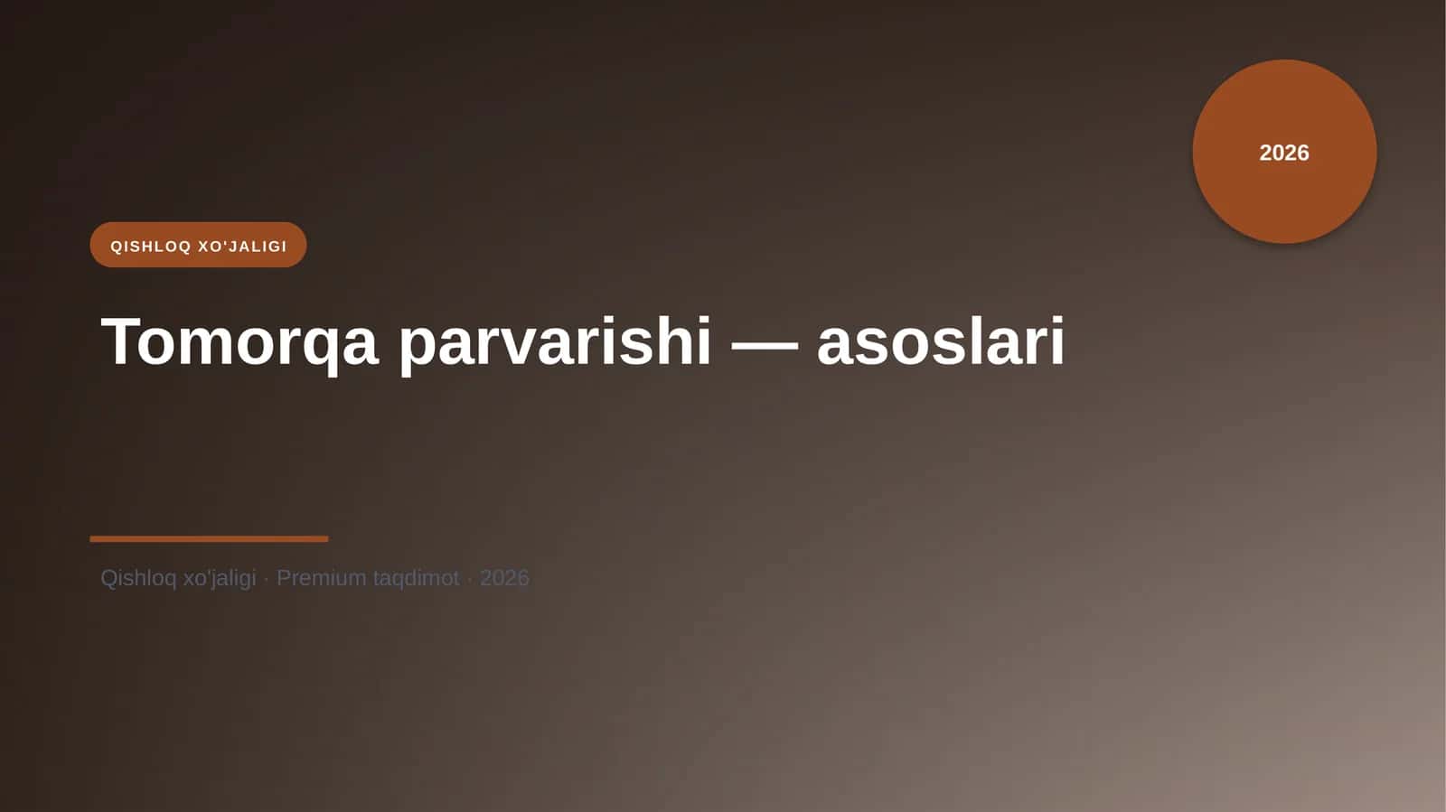 Tomorqa parvarishi — asoslari