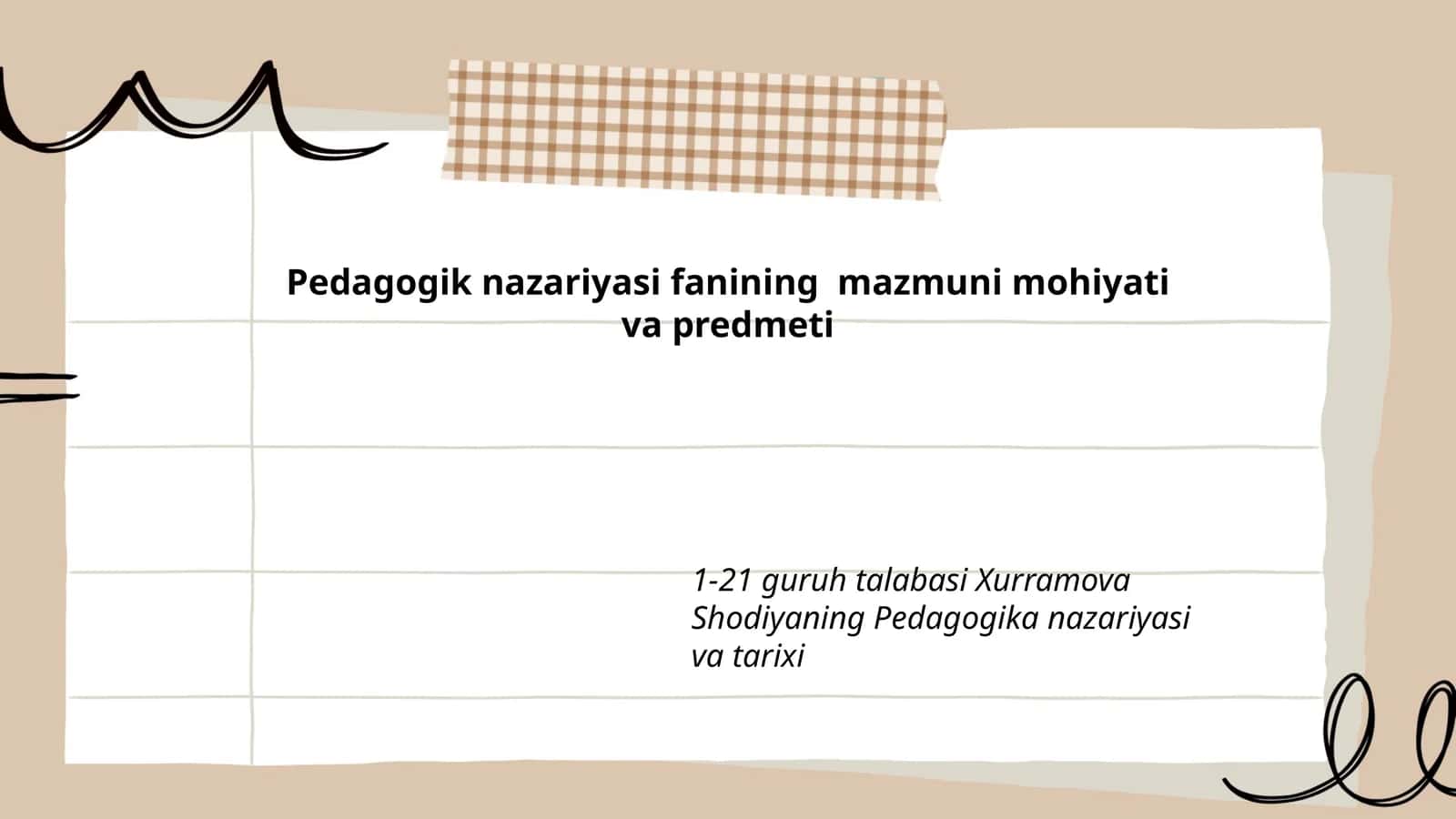 Pedagogik nazariyasi fanining mazmuni mohiyati va predmeti