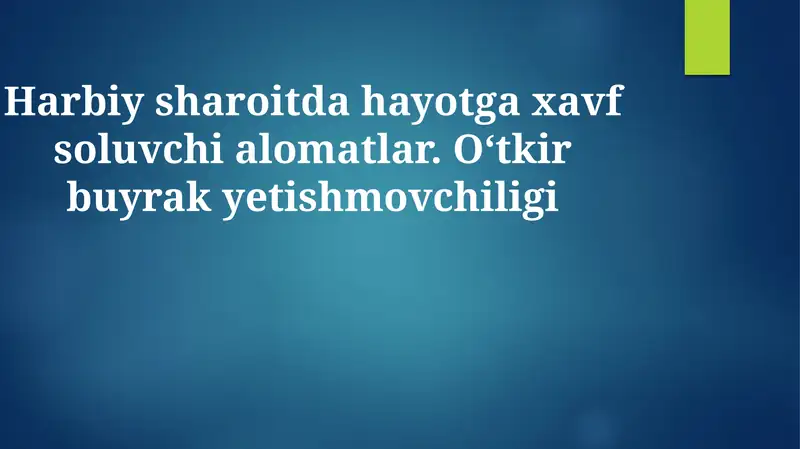 O‘tkir buyrak yetishmovchiligi: sabablari va mexanizmlari