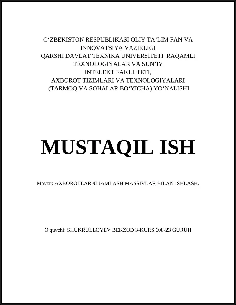 AXBOROTLARNI JAMLASH MASSIVLAR BILAN ISHLASH