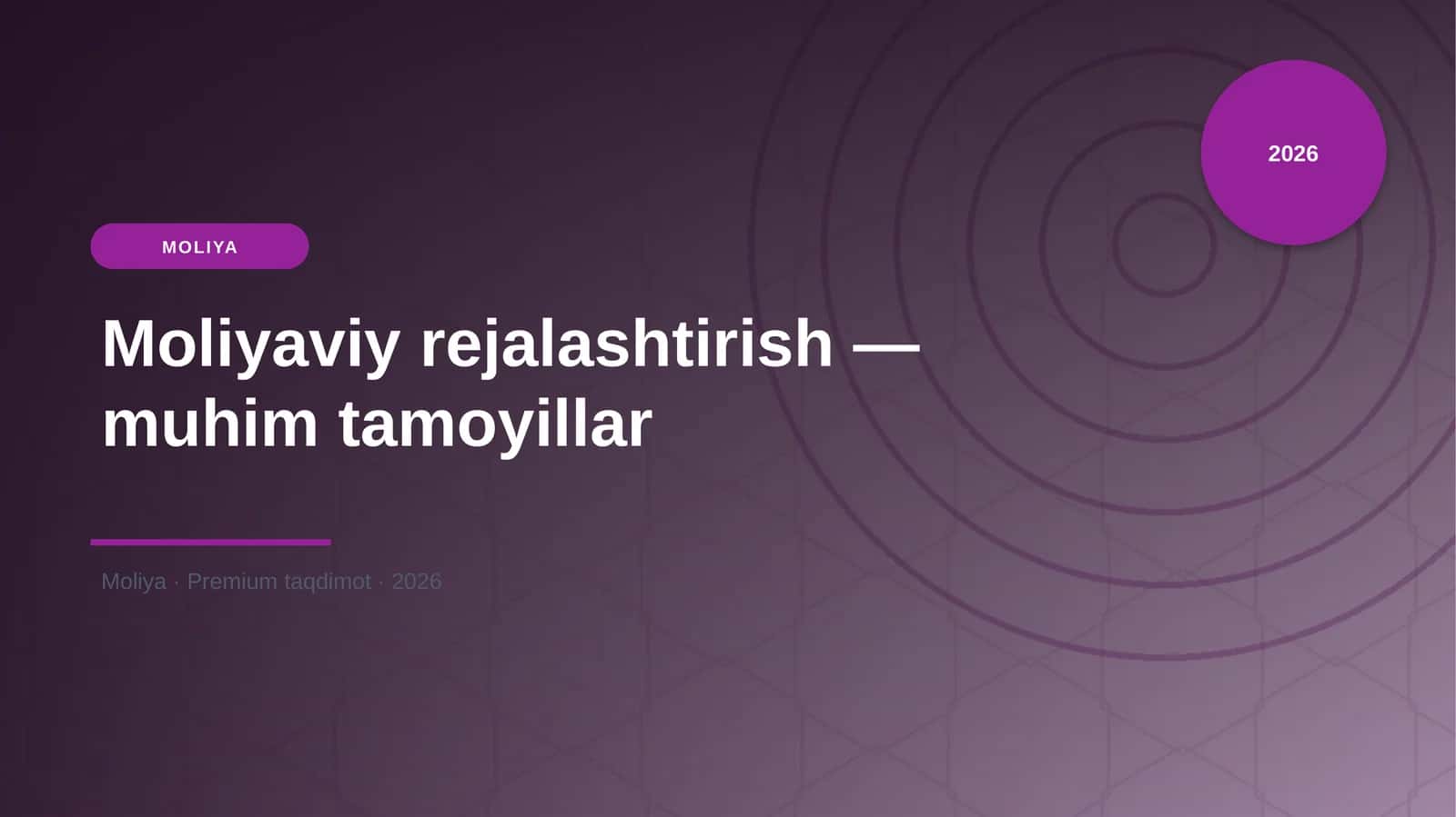 Moliyaviy rejalashtirish — muhim tamoyillar