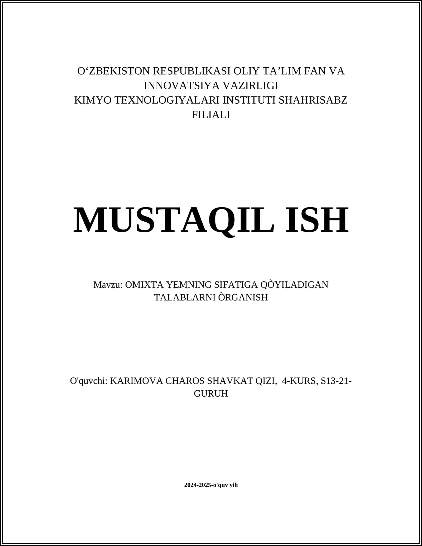 OMIXTA YEMNING SIFATIGA QÒYILADIGAN TALABLARNI ÒRGANISH