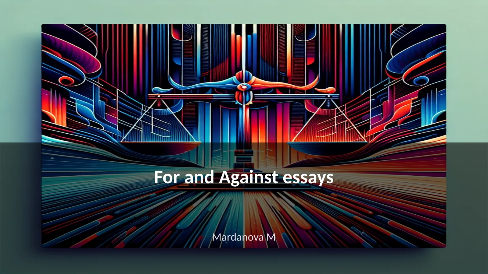For and Against essays