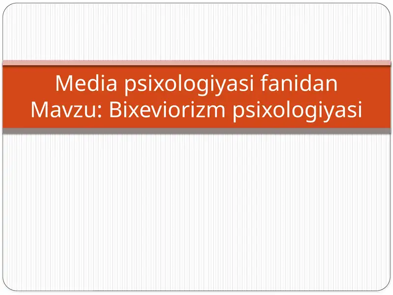 Bixeviorizm psixologiyasi