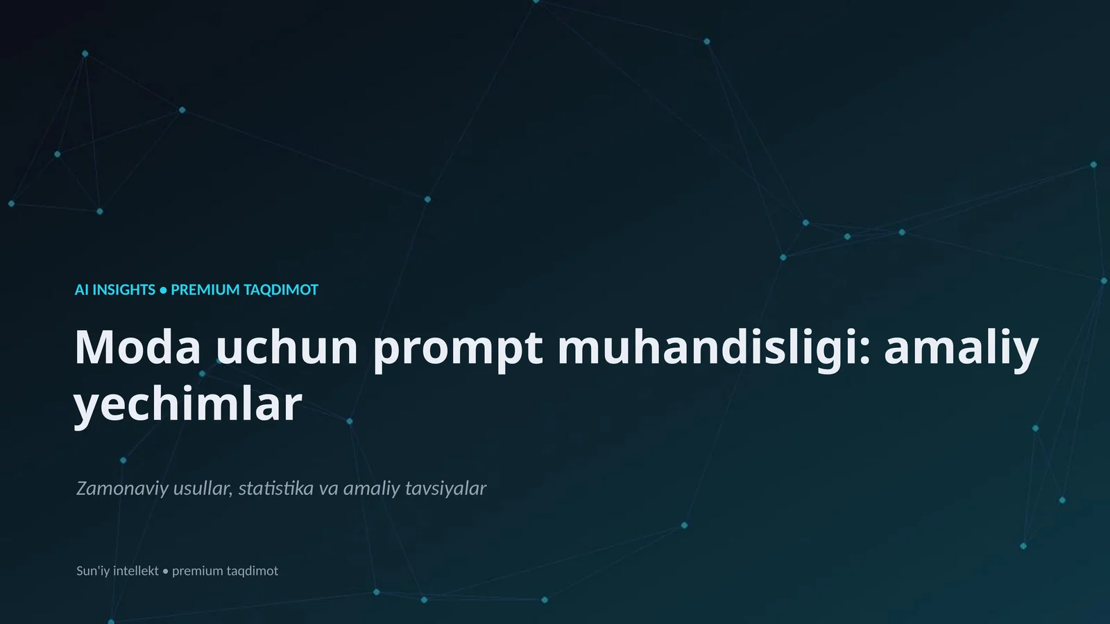 AI INSIGHTS • PREMIUM TAQDIMOT