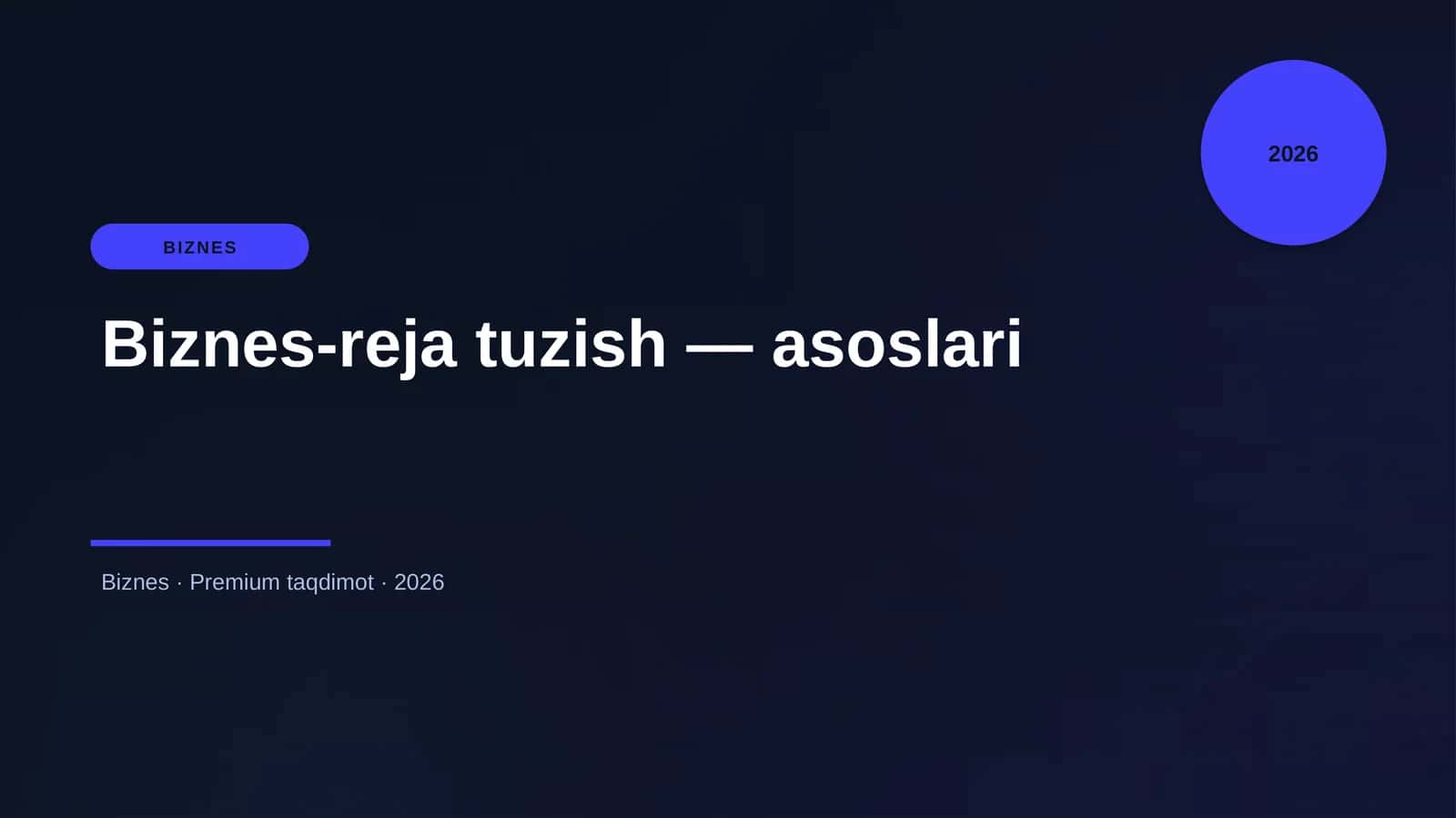 Biznes-reja tuzish — asoslari