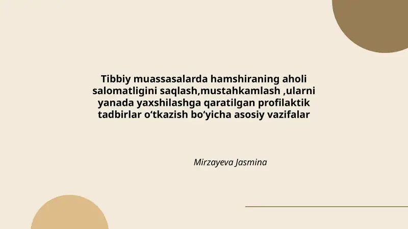 Tibbiy muassasalarda hamshiraning aholi salomatligini saqlash,mustahkamlash,ularni yanada yaxshilashga qaratilgan profilaktik tadbirlar oʻtkazish boʻyicha asosiy vazifalar
