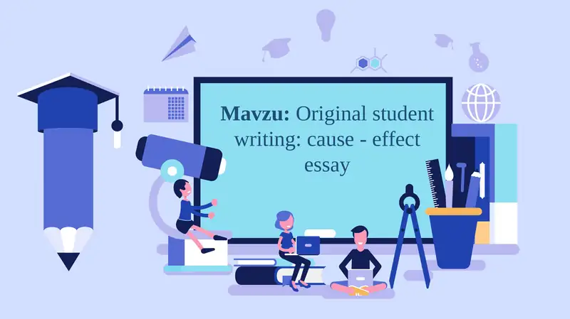 Original student writing: cause - effect essay