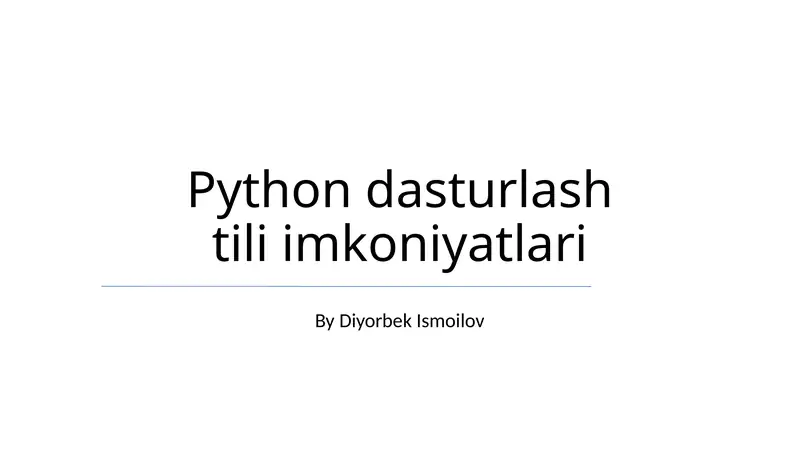 Python dasturlash tili imkoniyatlari