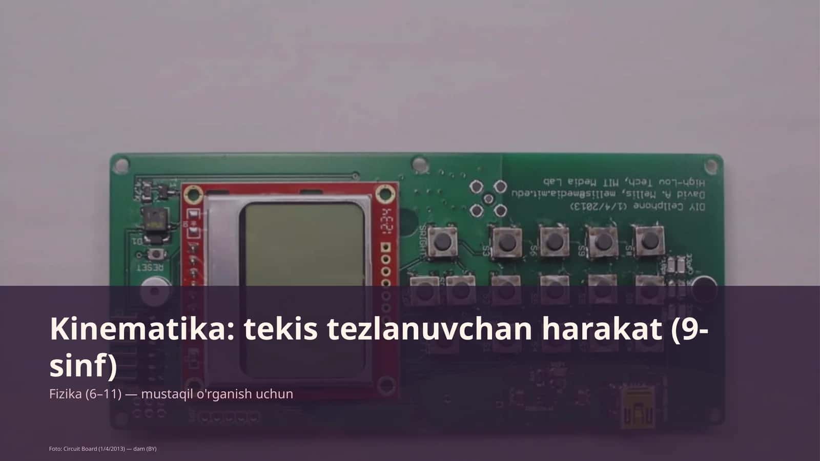 Kinematika: tekis tezlanuvchan harakat (9-sinf)