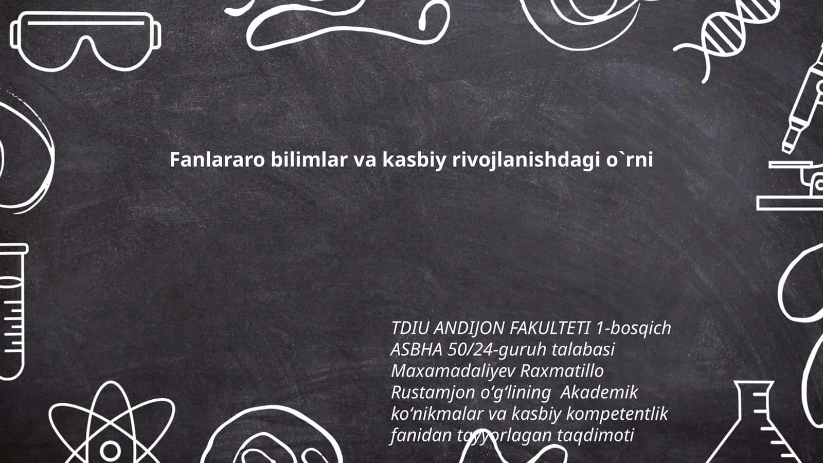 Akademik koʻnikmalar va kasbiy kompetentlik fanidan tayyorlagan taqdimoti