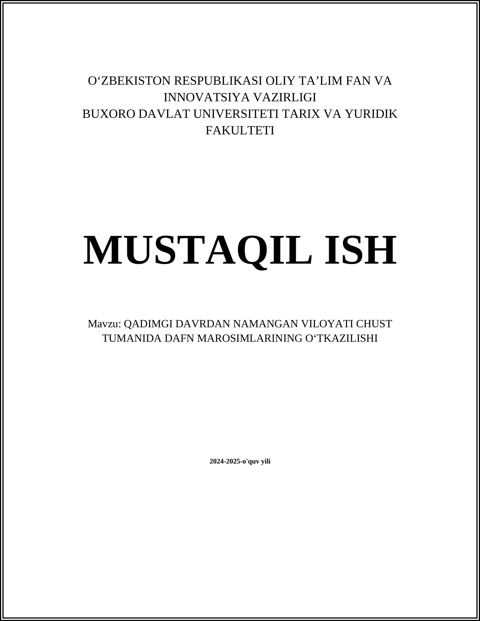 QADIMGI DAVRDAN NAMANGAN VILOYATI CHUST TUMANIDA DAFN MAROSIMLARINING OʻTKAZILISHI