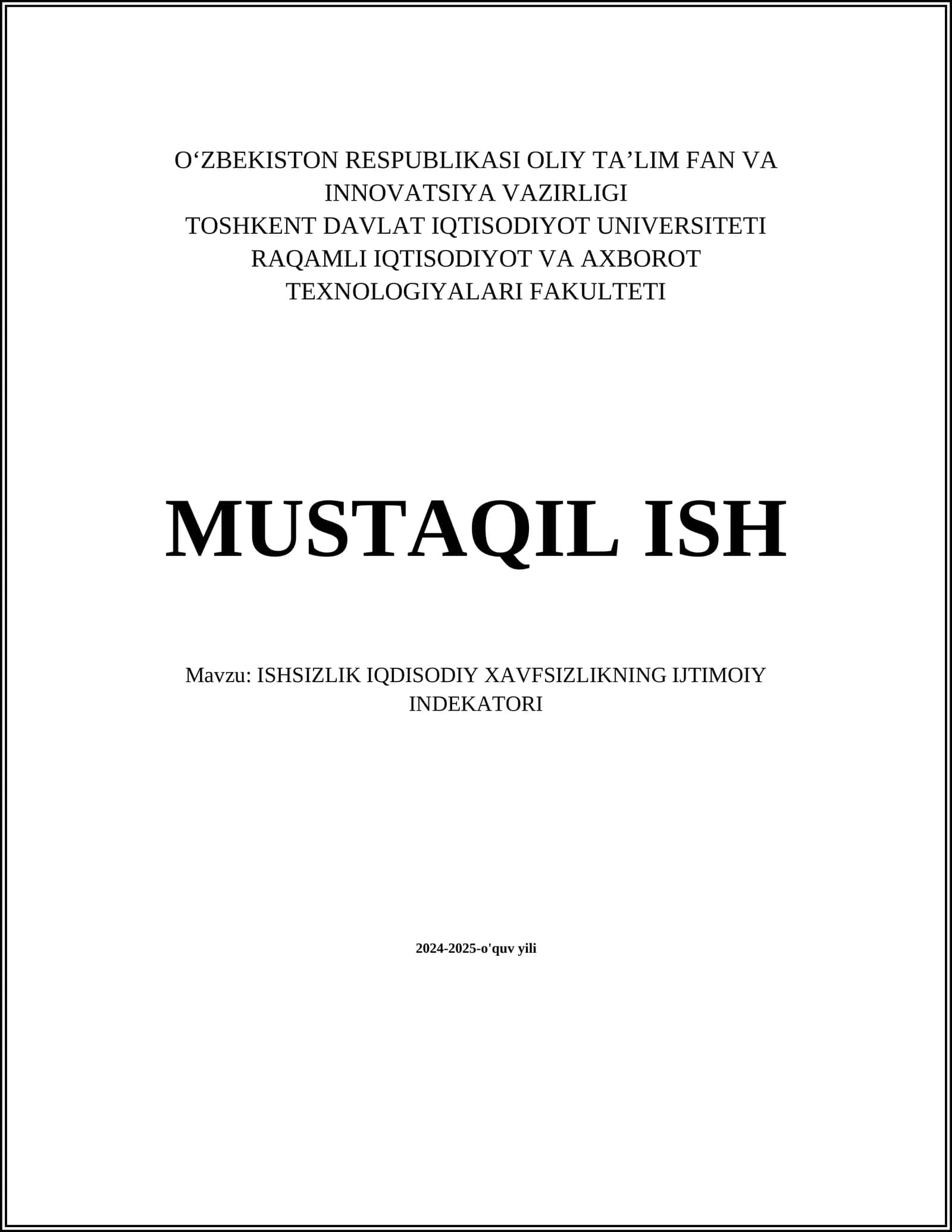 ISHSIZLIK IQDISODIY XAVFSIZLIKNING IJTIMOIY INDEKATORI