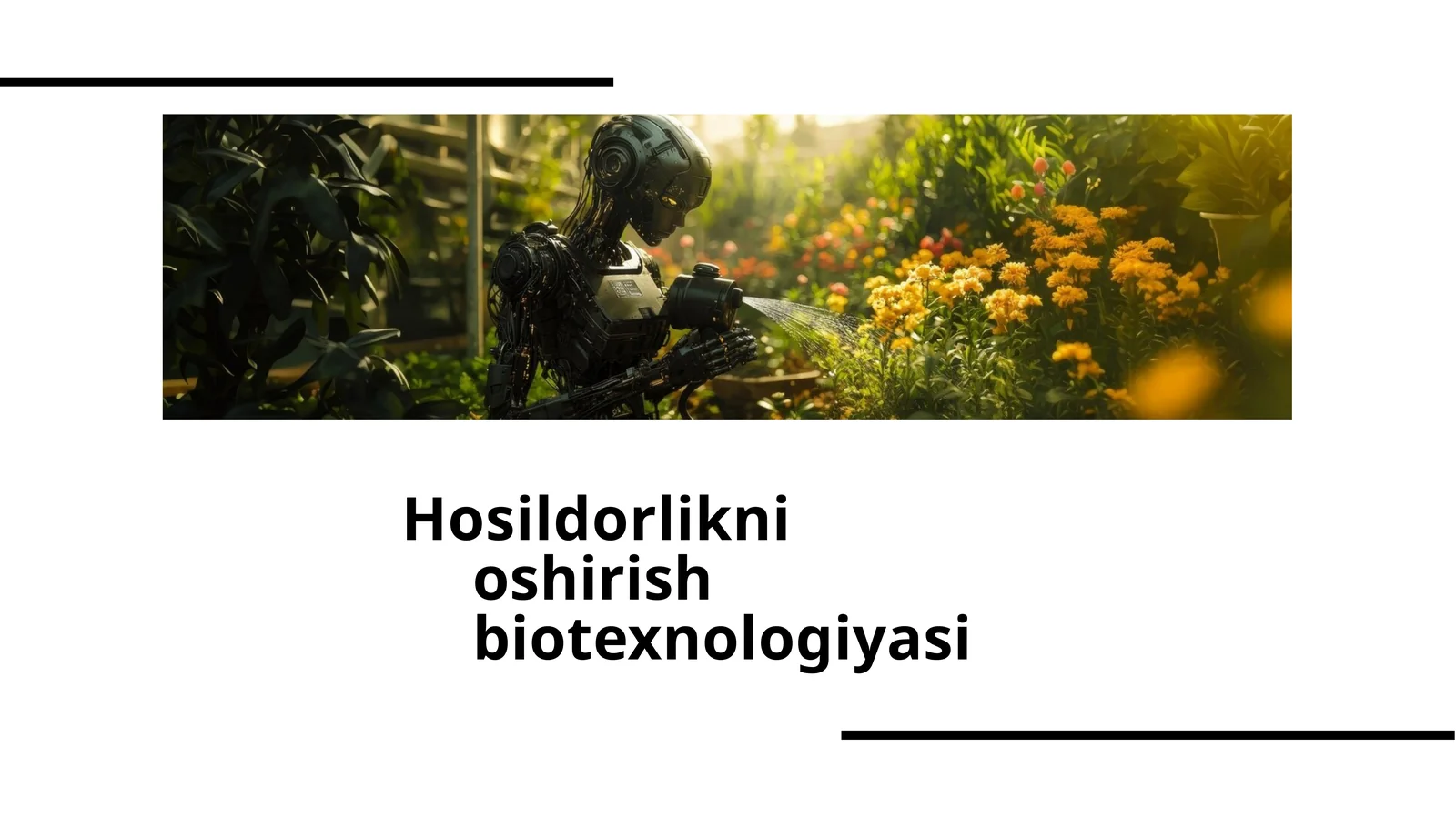 Hosildorlikni oshirish biotexnologiyasi