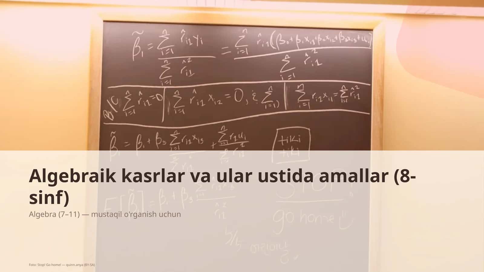Algebraik kasrlar va ular ustida amallar (8-sinf)