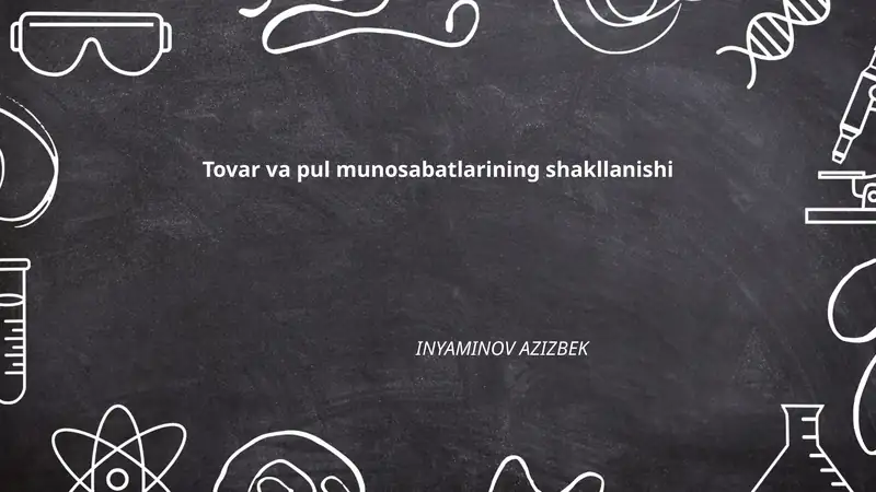 Tovar va pul munosabatlarining shakllanishi