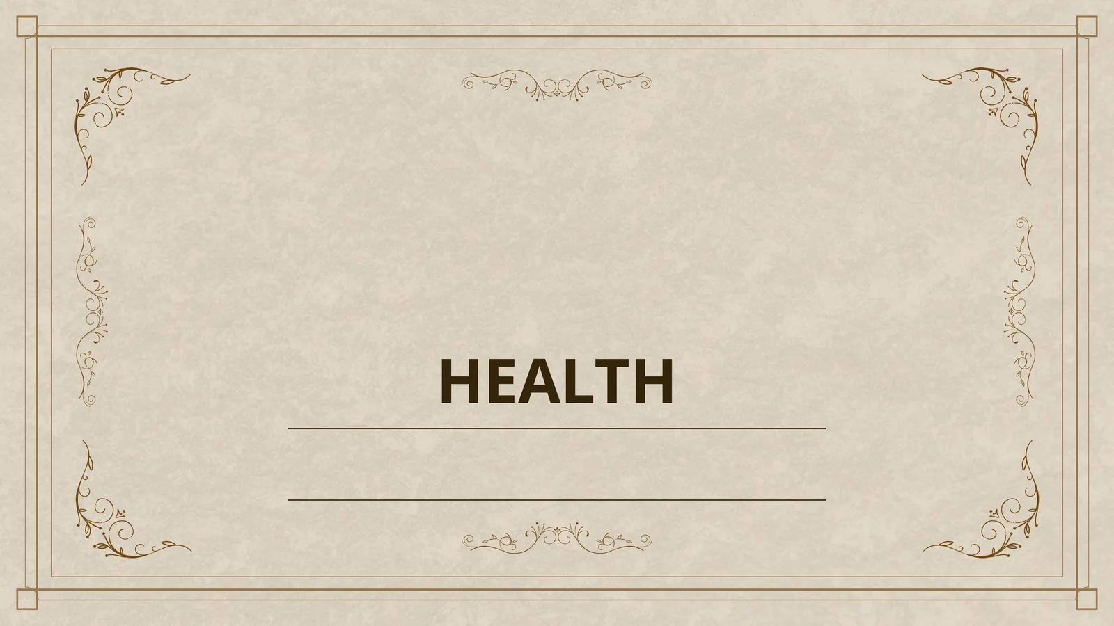 HEALTH
