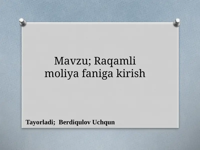 Raqamli moliyaviy texnologiyalar (FinTech)