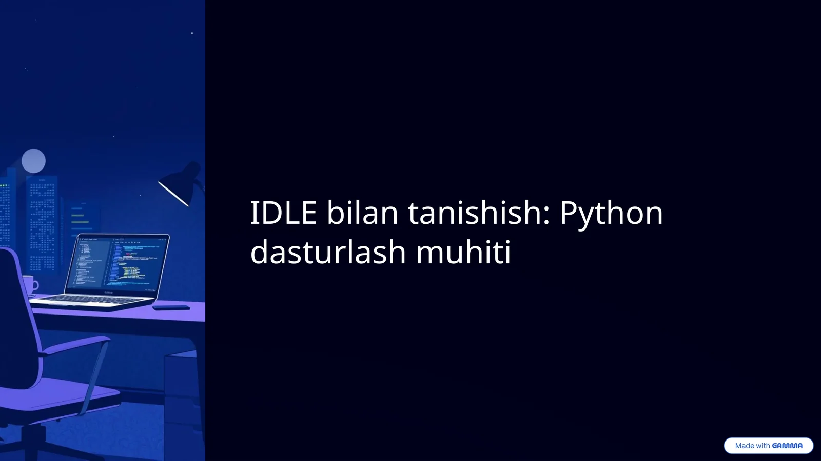 IDLE bilan tanishish: Python dasturlash muhiti