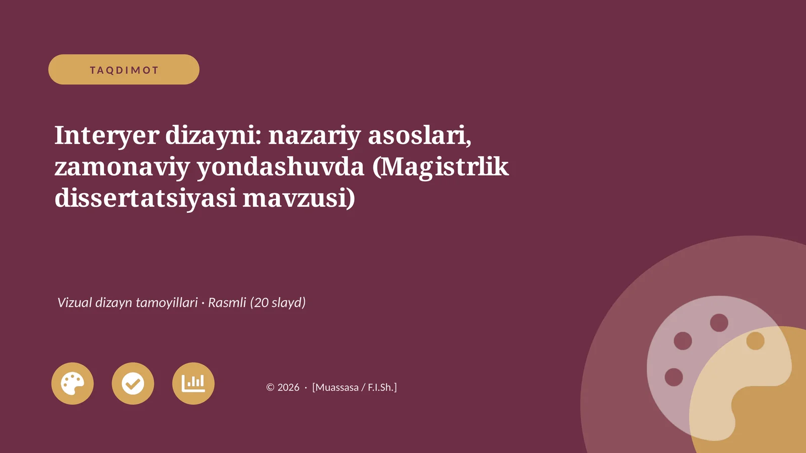 Interyer dizayni: nazariy asoslari, zamonaviy yondashuvda (Magistrlik dissertatsiyasi mavzusi)