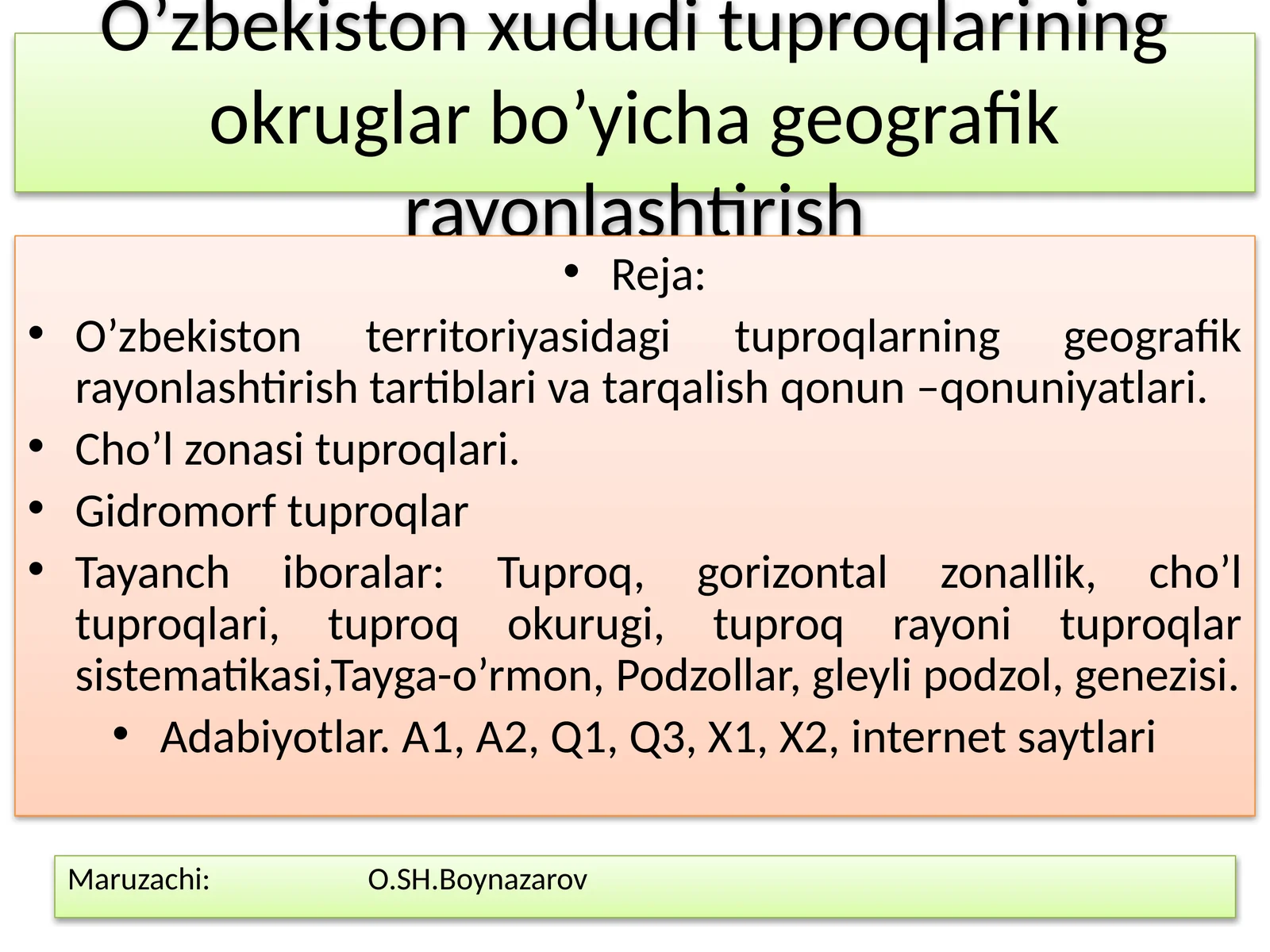 O’zbekiston xududi tuproqlarining okruglar bo’yicha geografik rayonlashtirish