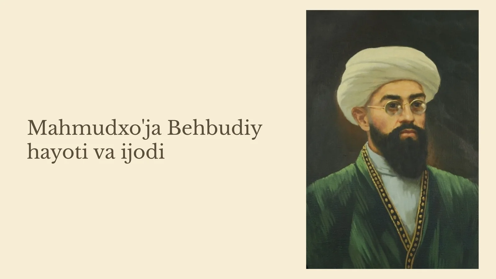 Mahmudxo'ja Behbudiy hayoti va ijodi