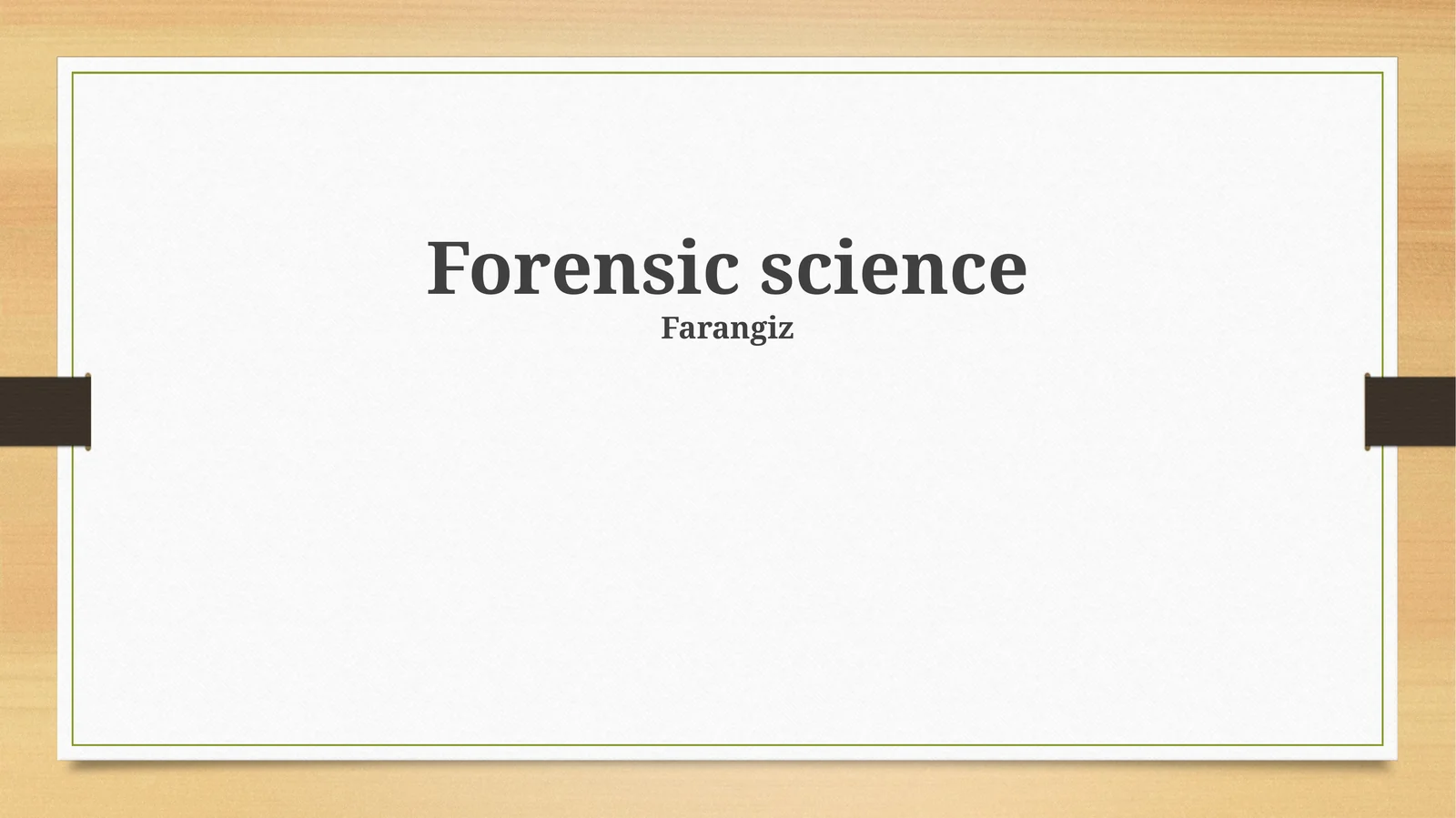Forensic science