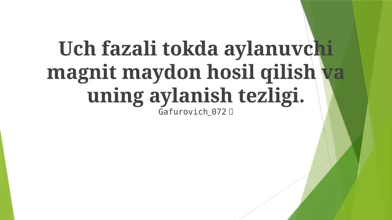 Aylanuvchi magnit maydon hosil qilish va uning aylanish tezligi