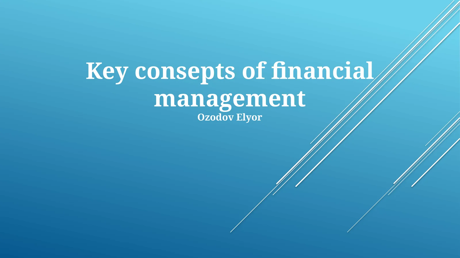Key consepts of financial management