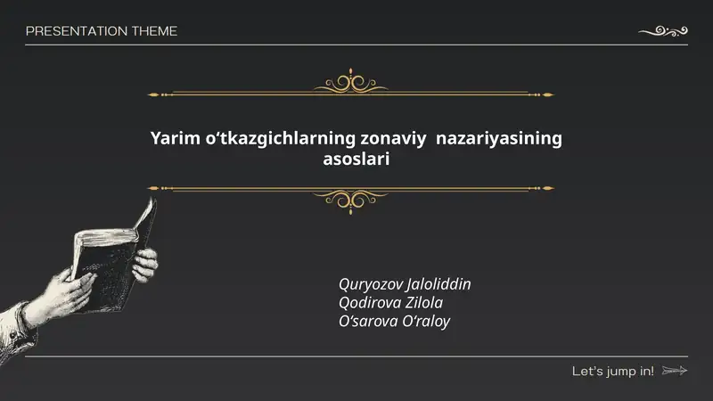 Yarim oʻtkazgichlarning zonaviy nazariyasining asoslari