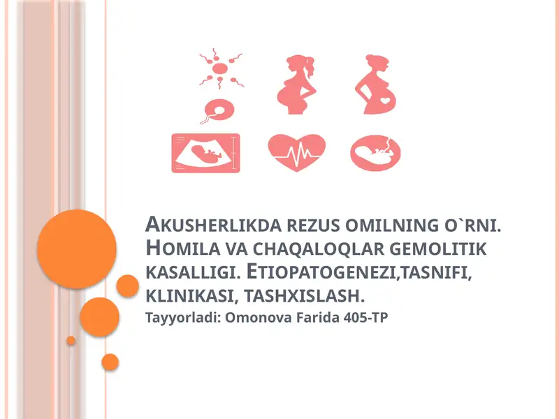 Akusherlikda rezus omilning o`rni