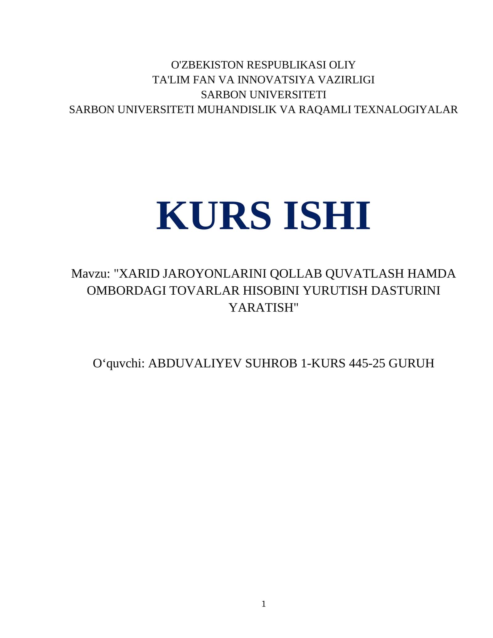 "XARID JAROYONLARINI QOLLAB QUVATLASH HAMDA OMBORDAGI TOVARLAR HISOBINI YURUTISH DASTURINI YARATISH"