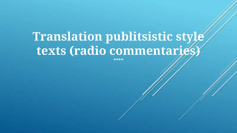 Translation of Radio Commentaries