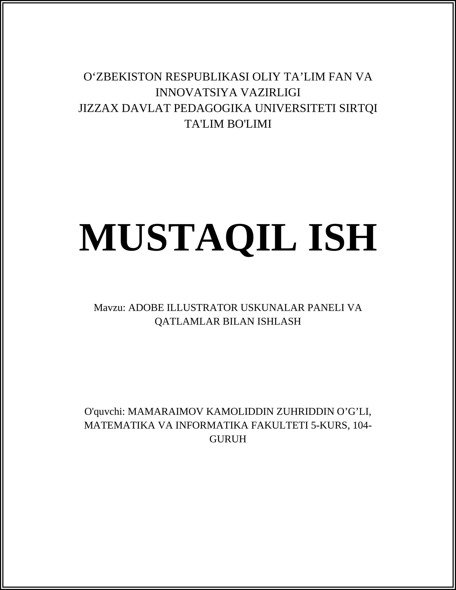 ADOBE ILLUSTRATOR USKUNALAR PANELI VA QATLAMLAR BILAN ISHLASH
