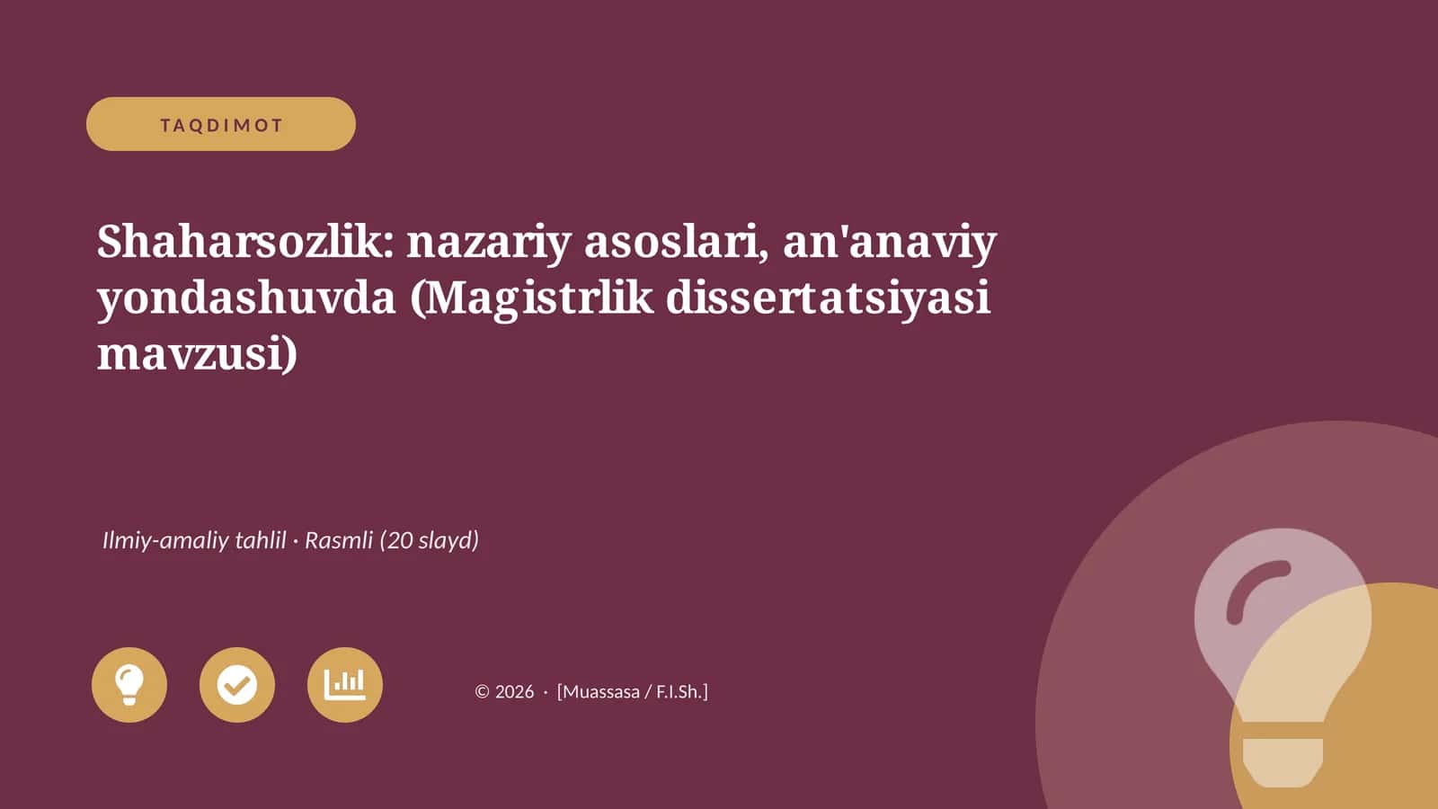 Shaharsozlik: nazariy asoslari, an'anaviy yondashuvda (Magistrlik dissertatsiyasi mavzusi)