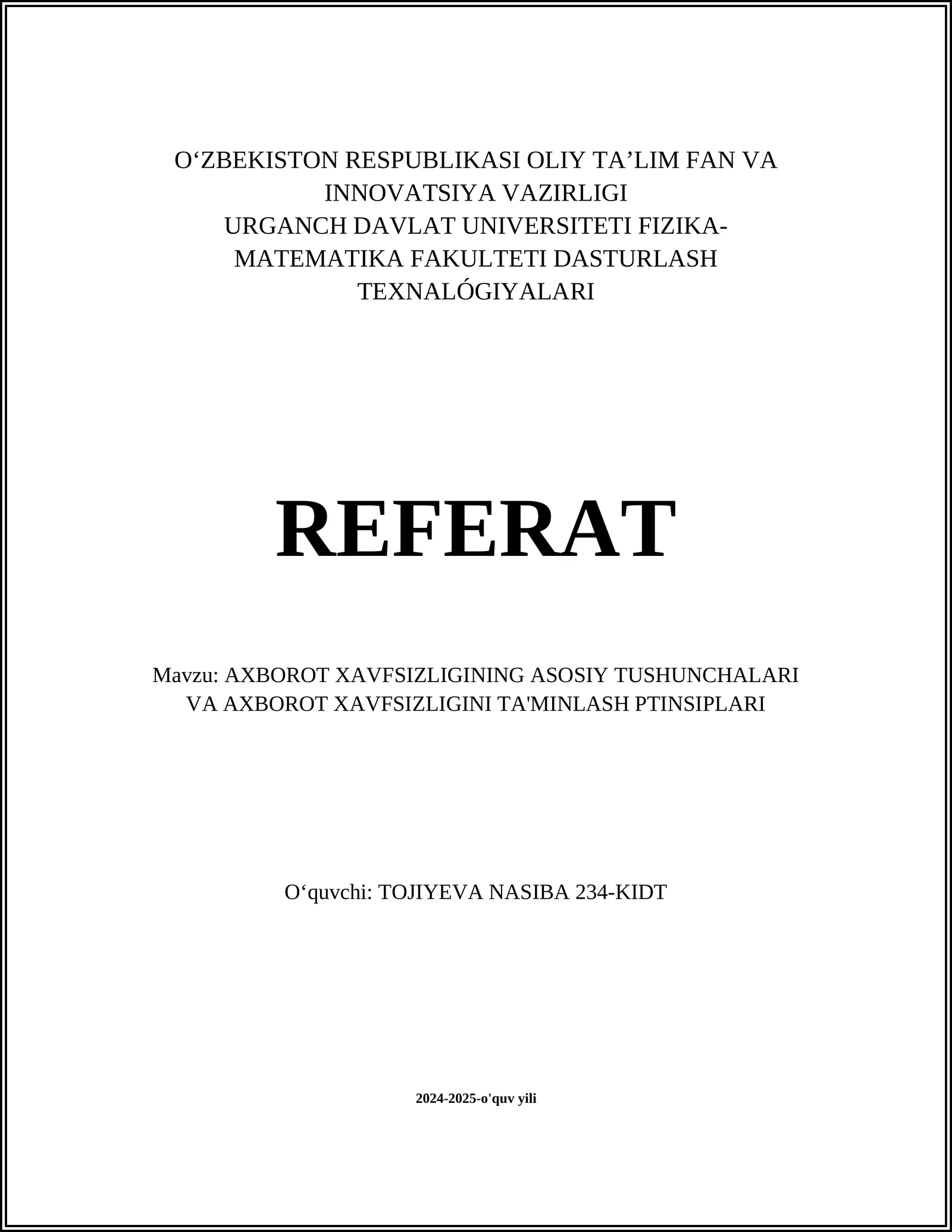 AXBOROT XAVFSIZLIGINING ASOSIY TUSHUNCHALARI VA AXBOROT XAVFSIZLIGINI TA'MINLASH PTINSIPLARI