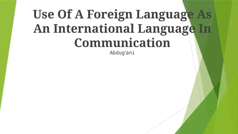 Use Of A Foreign Language As An International Language In Communication